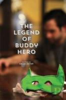The Legend Of Buddy Hero