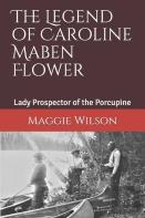 The Legend Of Caroline Maben Flower