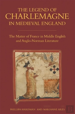 Bertrand.pt - The Legend Of Charlemagne In Medieval England