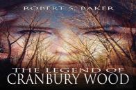 The Legend Of Cranbury Wood