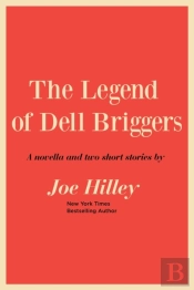 The Legend Of Dell Briggers