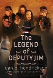 The Legend Of Deputy Jim