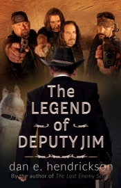 The Legend Of Deputy Jim