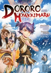 The Legend Of Dororo And Hyakkimaru Vol. 7