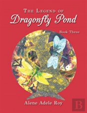 The Legend Of Dragonfly Pond
