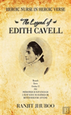 Bertrand.pt - The Legend Of Edith Cavell