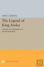 The Legend Of King Asoka