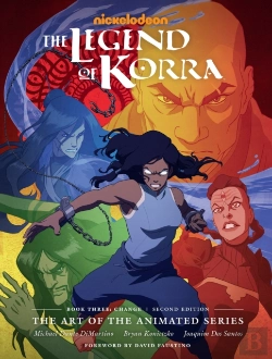 Bertrand.pt - The Legend Of Korra: Art Of The Animated Series - Book 3: Change