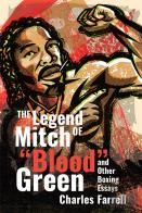 The Legend Of Mitch Green
