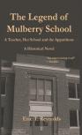 The Legend Of Mulberry School