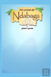 The Legend Of Ndabaga