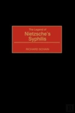 Bertrand.pt - The Legend Of Nietzsche'S Syphilis