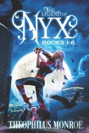 The Legend Of Nyx Omnibus Collection (Books 1-6)