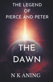The Legend Of Pierce And Peter :The Dawn