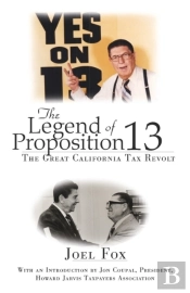 The Legend Of Proposition 13