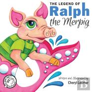The Legend Of Ralph The Merpig