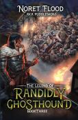 The Legend Of Randidly Ghosthound 3