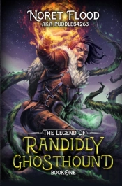 The Legend Of Randidly Ghosthound