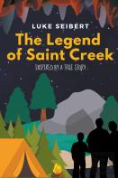 The Legend Of Saint Creek