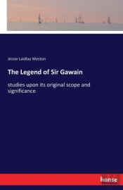 The Legend Of Sir Gawain