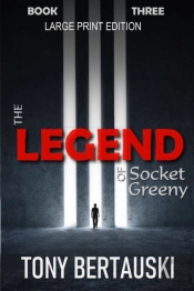 The Legend Of Socket Greeny (Large Print Edition)