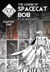 The Legend Of Spacecat Bob - Chapter One