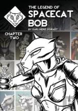 The Legend Of Spacecat Bob - Chapter Two