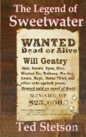 The Legend Of Sweetwater