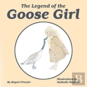 The Legend Of The Goose Girl