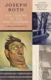 The Legend Of The Holy Drinker