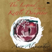 The Legend Of The Kettle Daughter