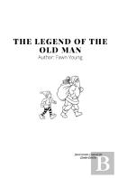 The Legend Of The Old Man