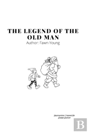 The Legend Of The Old Man