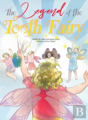 The Legend Of The Tooth Fairy