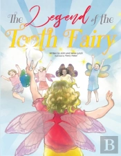 The Legend Of The Tooth Fairy