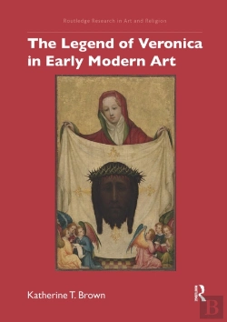 Bertrand.pt - The Legend Of Veronica In Early Modern Art