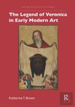 The Legend Of Veronica In Early Modern Art