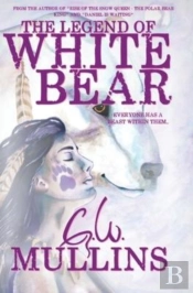 The Legend Of White Bear