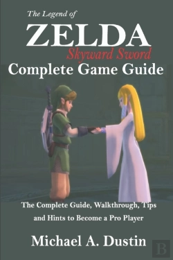Bertrand.pt - The Legend Of Zelda Skyward Sword Complete Game Guide