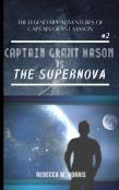 The Legendary Adventures Of Captain Grant Mason