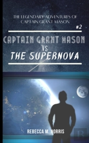 The Legendary Adventures Of Captain Grant Mason
