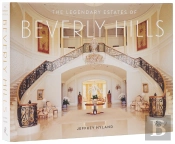 The Legendary Estates Of Beverly Hills
