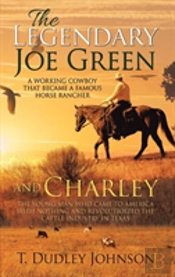 The Legendary  Joe Green & Charley