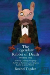 The Legendary Rabbit Of Death - Volume One (Paperback)