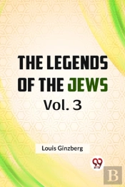 The Legends Of The Jews