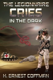 The Legionnaire - Cries In The Dark