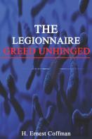 The Legionnaire - Greed Unhinged