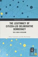 The Legitimacy Of Citizen-Led Deliberative Democracy