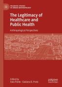 The Legitimacy Of Healthcare And Public Health