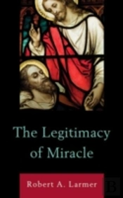 The Legitimacy Of Miracle